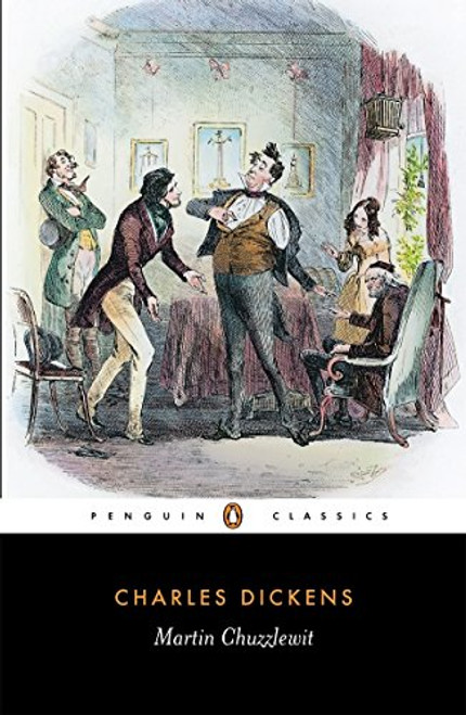 Martin Chuzzlewit (Penguin Classics)