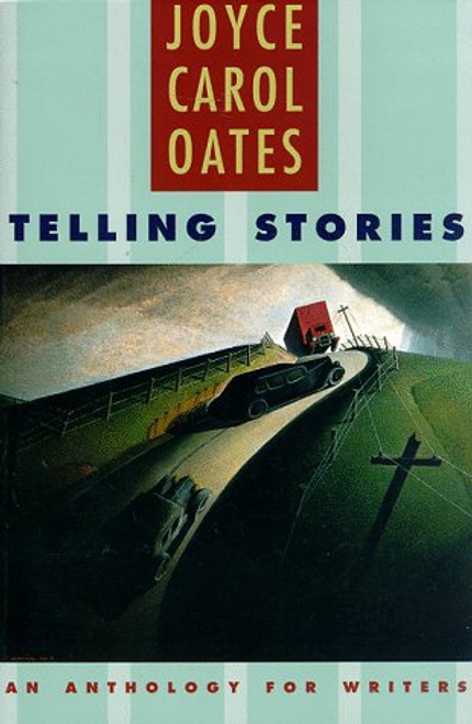 Telling Stories: An Anthology for Writers