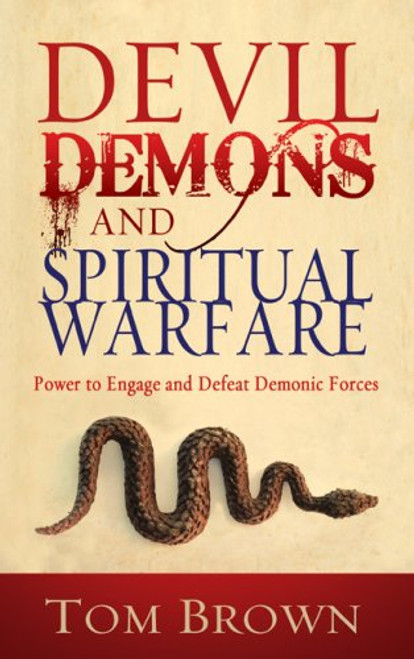 Devil Demons And Spiritual Warfare