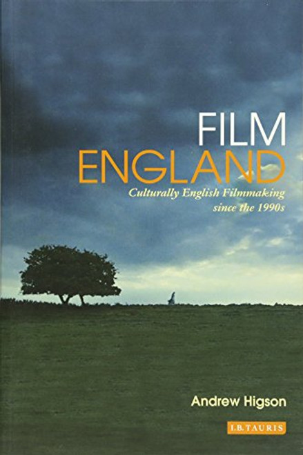 Film England: Culturally English Filmmaking since the 1990s