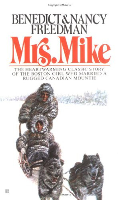 Mrs. Mike: The Story Of Katherine Mary Flannigan