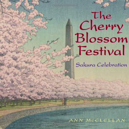 The Cherry Blossom Festival: Sakura Celebration
