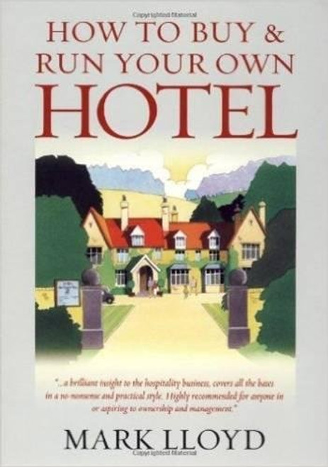 How to Buy and Run Your Own Hotel