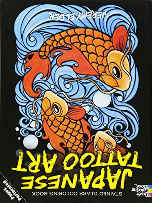 Japanese Tattoo Art Stained Glass Coloring Book (Dover Design Stained Glass Coloring Book)