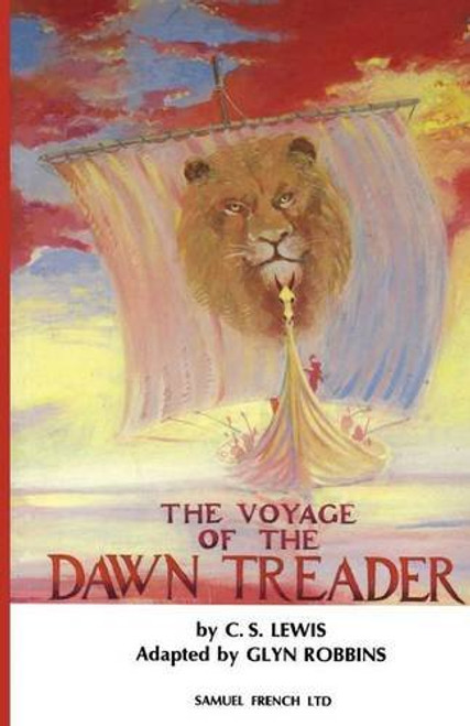 The Voyage of the Dawn Treader (Acting Edition)