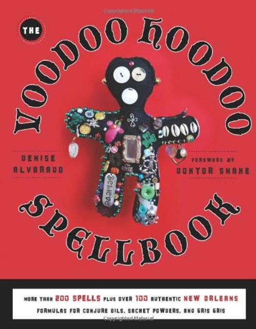 The Voodoo Hoodoo Spellbook