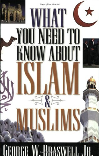 What You Need to Know about Islam and Muslims