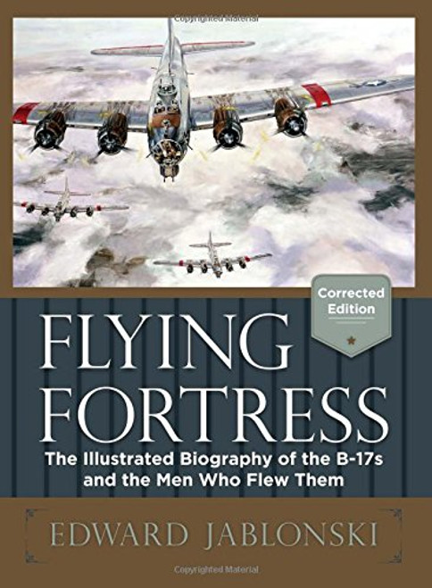Flying Fortress (Corrected Edition) Flying Fortress (Corrected Edition)