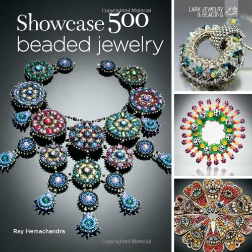 Showcase 500 Beaded Jewelry: Photographs of Beautiful Contemporary Beadwork (500 Series) Showcase 500 Beaded Jewelry: Photographs of Beautiful Contemporary Beadwork (500 Series)