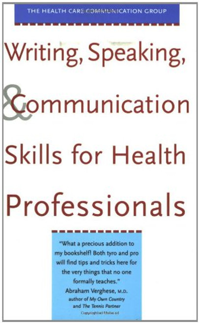 Writing, Speaking, and Communication Skills for Health Professionals