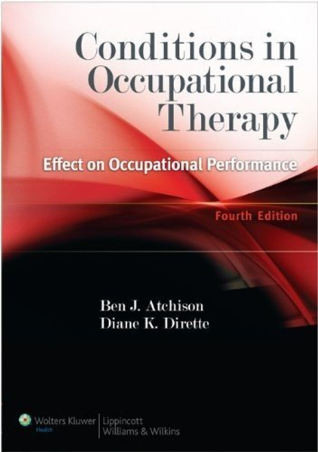 Conditions in Occupational Therapy: Effect on Occupational Performance Conditions in Occupational Therapy: Effect on Occupational Performance
