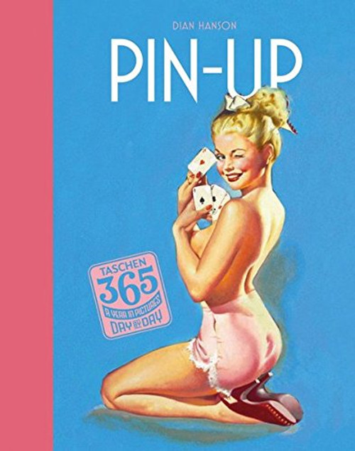 TASCHEN 365 Day-by-Day: Pin-Up