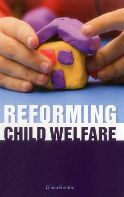 Reforming Child Welfare (Urban Institute Press)