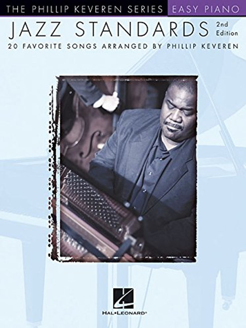 Jazz Standards: arranged by Phillip Keveren Phillip Keveren Series