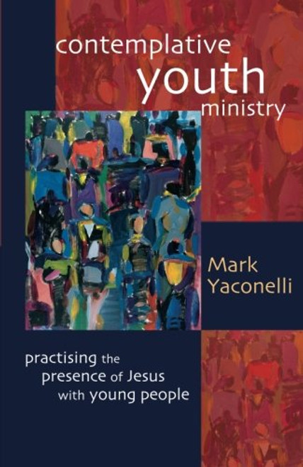 Contemplative Youth Ministry