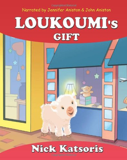 Loukoumi's Gift (Narrated by Jennifer Aniston & John Aniston)