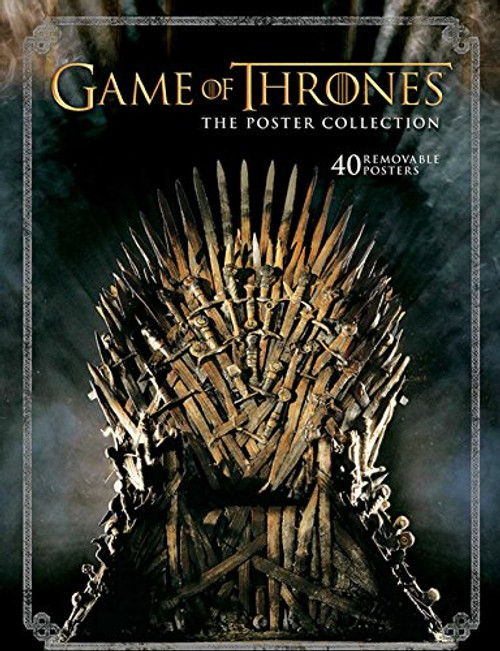 Game of Thrones: The Poster Collection (Insights Poster Collections) Game of Thrones: The Poster Collection (Insights Poster Collections)