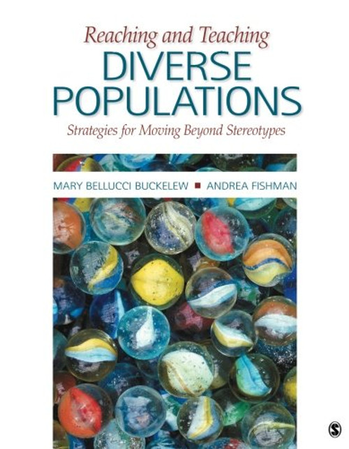 Reaching and Teaching Diverse Populations: Strategies for Moving Beyond Stereotypes