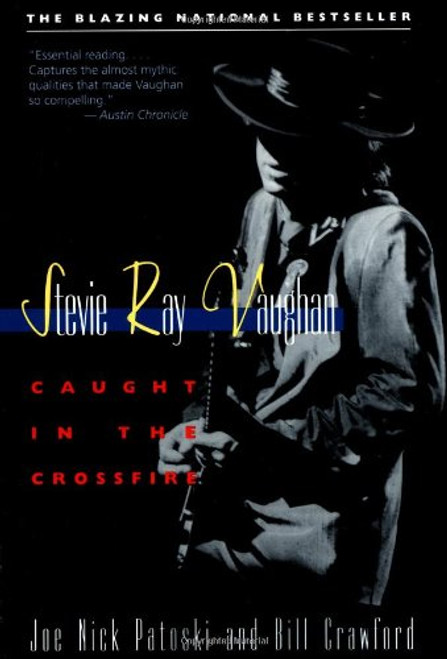 Stevie Ray Vaughan: Caught in the Crossfire