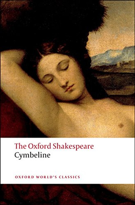 Cymbeline: The Oxford Shakespeare (Oxford World's Classics) Cymbeline: The Oxford Shakespeare (Oxford World's Classics)