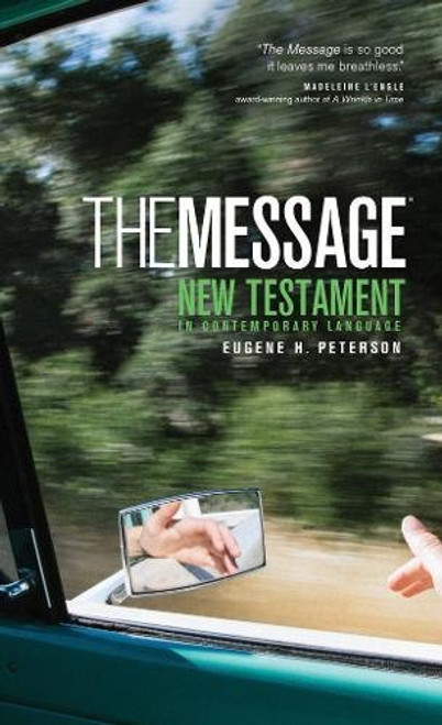 The Message New Testament: The New Testament in Contemporary Language (Think)