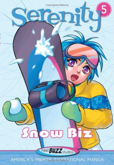 5: Serenity--Snow Biz
