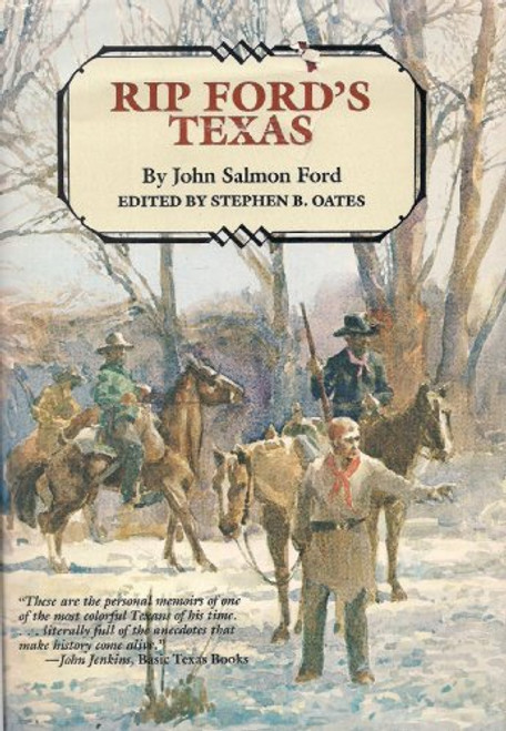 Rip Ford's Texas (Personal Narratives of the West)