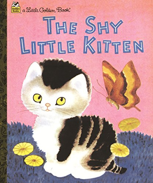 The Shy Little Kitten (Little Golden Books)