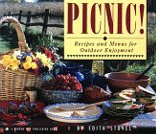 Picnic! Recipes and Menus for Outdoor Enjoyment