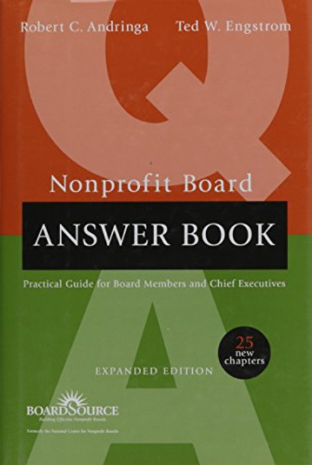Nonprofit Board Answer Book: Practical Guidelines for Board Members and Chief Executives