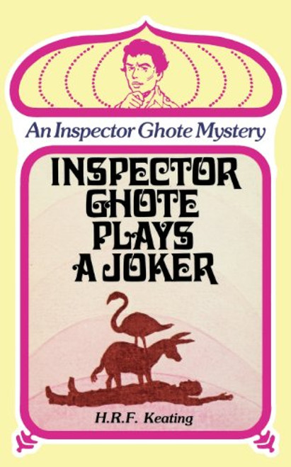 Inspector Ghote Plays a Joker: An Academy Mystery (An Inspector Ghote Mystery)