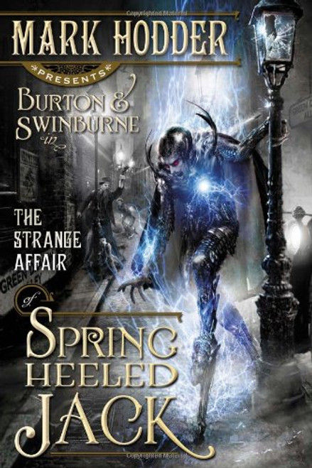 The Strange Affair of Spring Heeled Jack (A Burton & Swinburne Adventure)