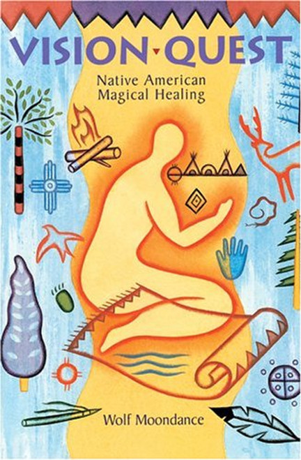 Vision Quest: Native American Magical Healing