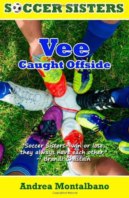 Vee Caught Offside (Soccer Sisters) (Volume 2)