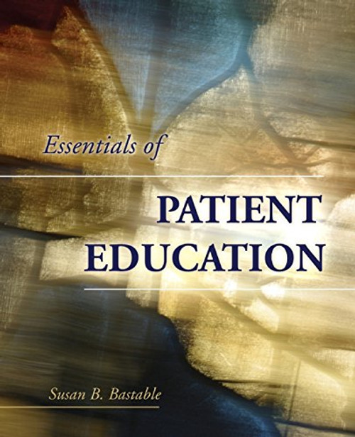 Essentials Of Patient Education