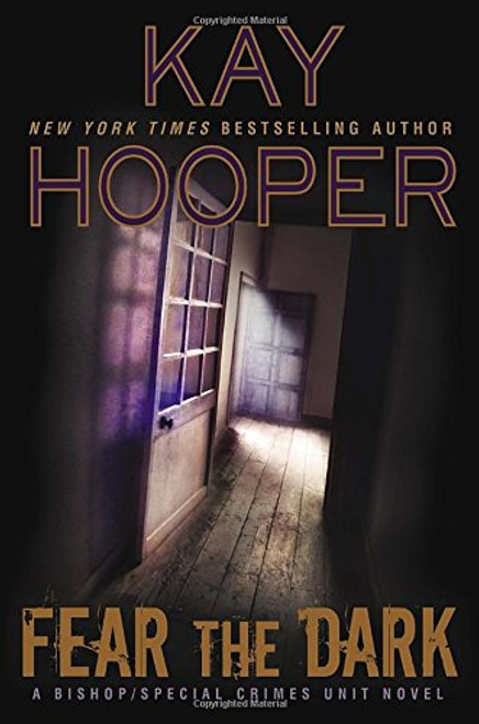 Fear the Dark (A Bishop/SCU Novel)