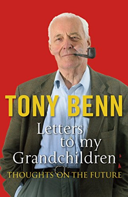 Letters to My Grandchildren: Thoughts on the Future