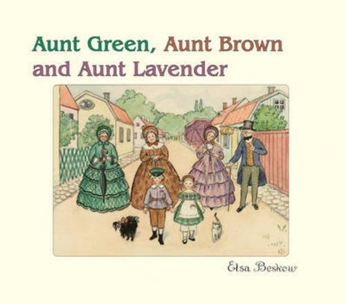 Aunt Green, Aunt Brown & Aunt Lavender