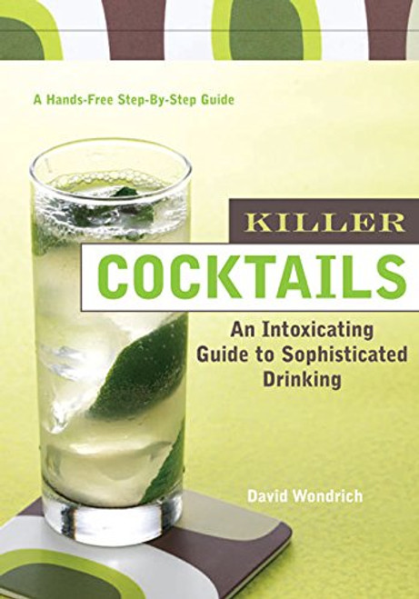 Killer Cocktails (Hands-Free Step-By-Step Guides)