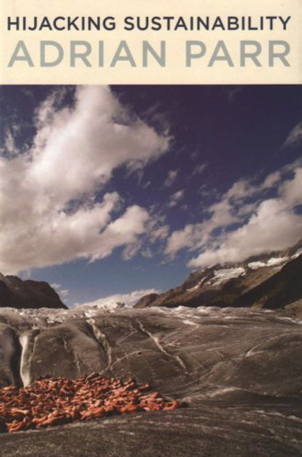 Hijacking Sustainability (MIT Press)
