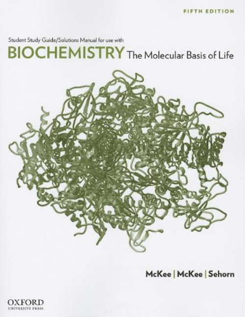 Biochemistry: The Molecular Basis of Life