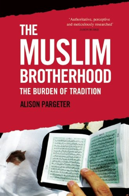 The Muslim Brotherhood: The Burden of Tradition