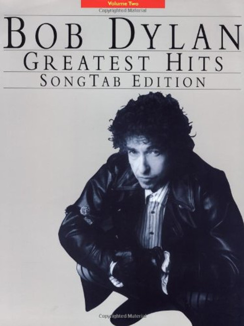 Bob Dylan Greatest Hits Vol. 2: SongTab Edition (Bob Dylan's Greatest Hits)