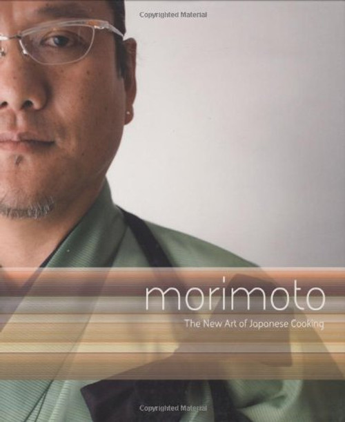 Morimoto: The New Art of Japanese Cooking