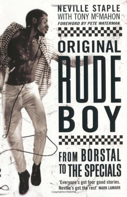 Original Rude Boy: From Borstal to The Specials