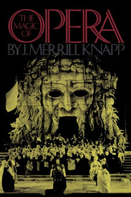 The Magic Of Opera (A Da Capo paperback)