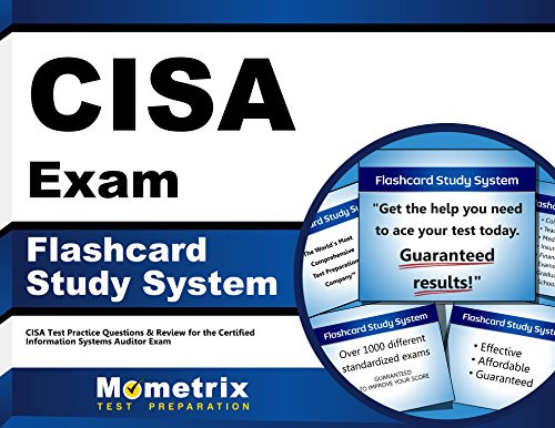 CISA Exam Flashcard Study System: CISA Test Practice Questions & Review for the Certified Information Systems Auditor Exam (Cards)