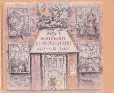 Won't Somebody Play with Me?