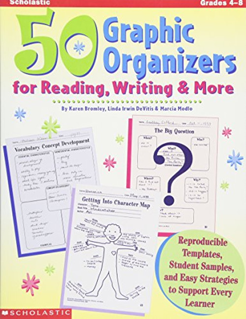 50 Graphic Organizers for Reading, Writing & More (Grades 4-8)