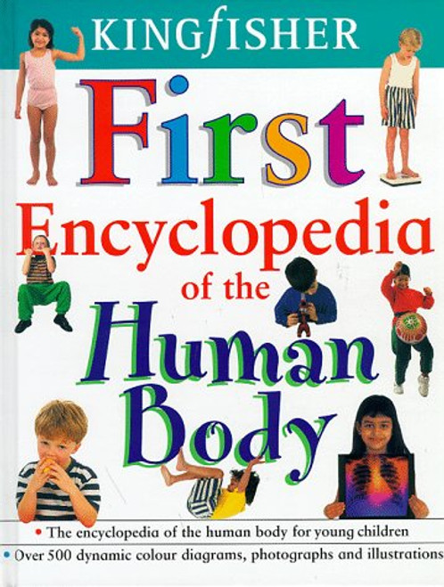 Kingfisher First Encyclopedia of the Human Body
